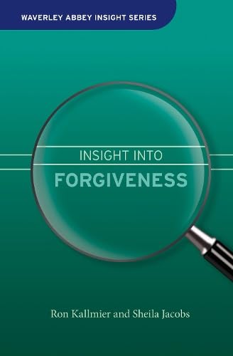 Insight Into Forgiveness