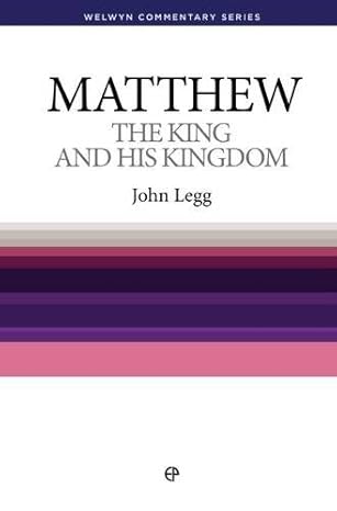 Matthew: The King and His Kingdom