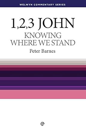 1,2,3 John Knowing Where we Stand
