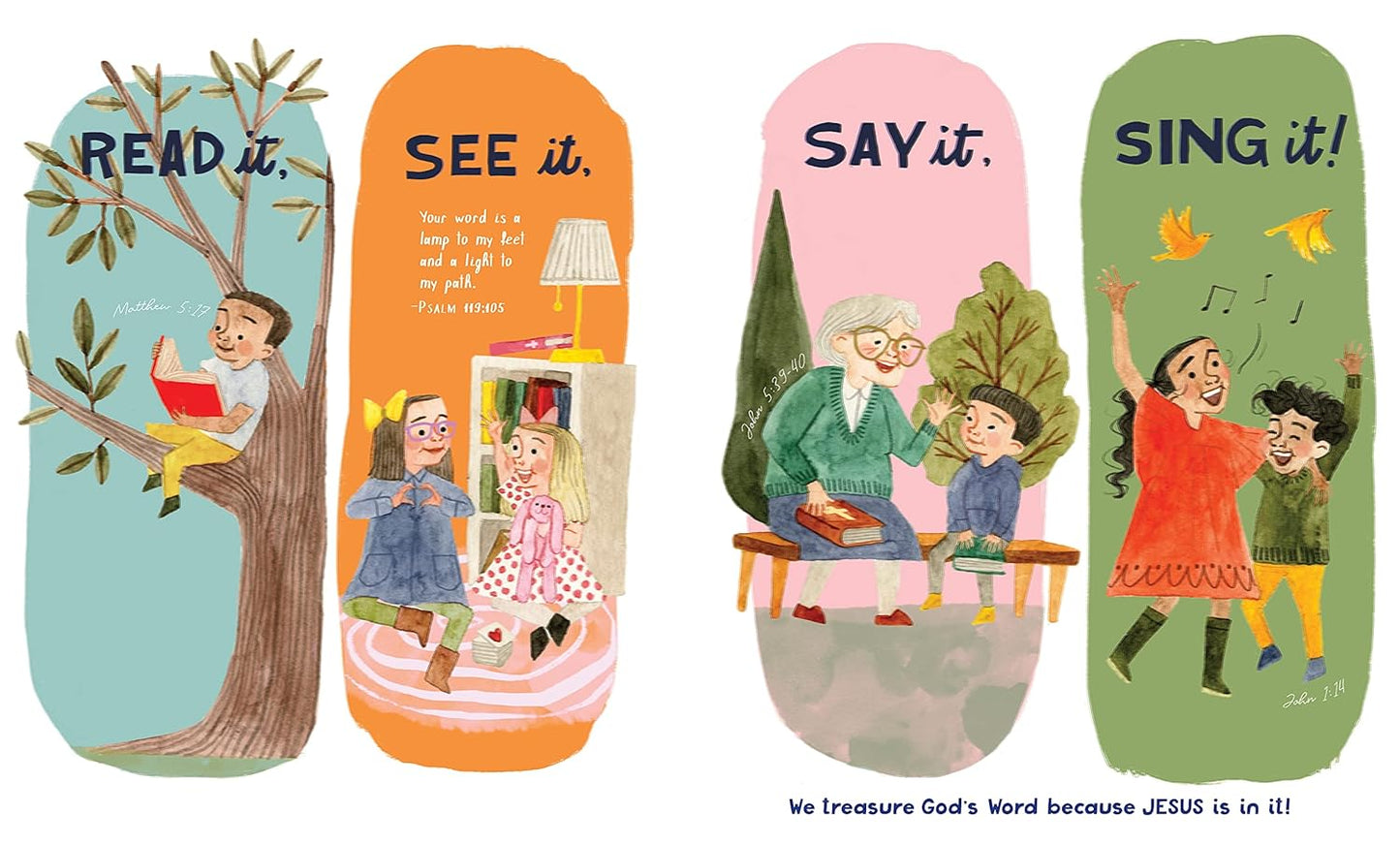 Read It, See It, Say It, Sing It - Knowing and Loving the Bible