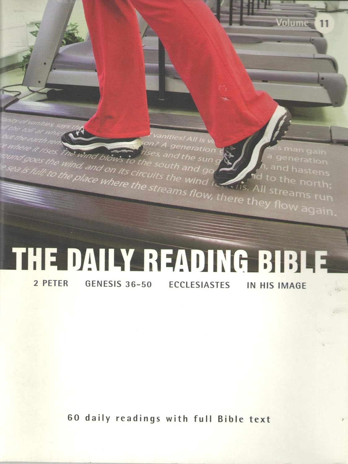 The Daily Reading Bible Volume 11