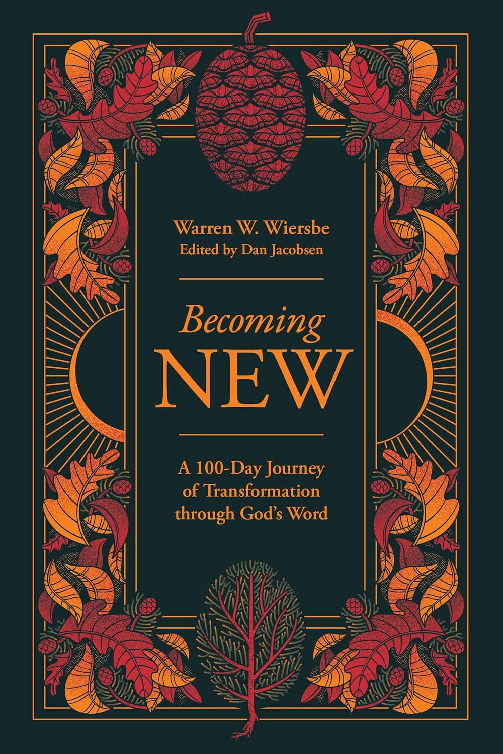Becoming New: 100 Days of Transformation Through God’s Word