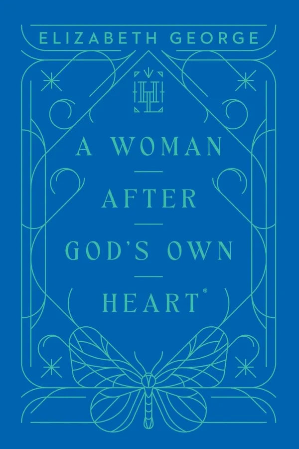 A Woman After God’s Own Heart