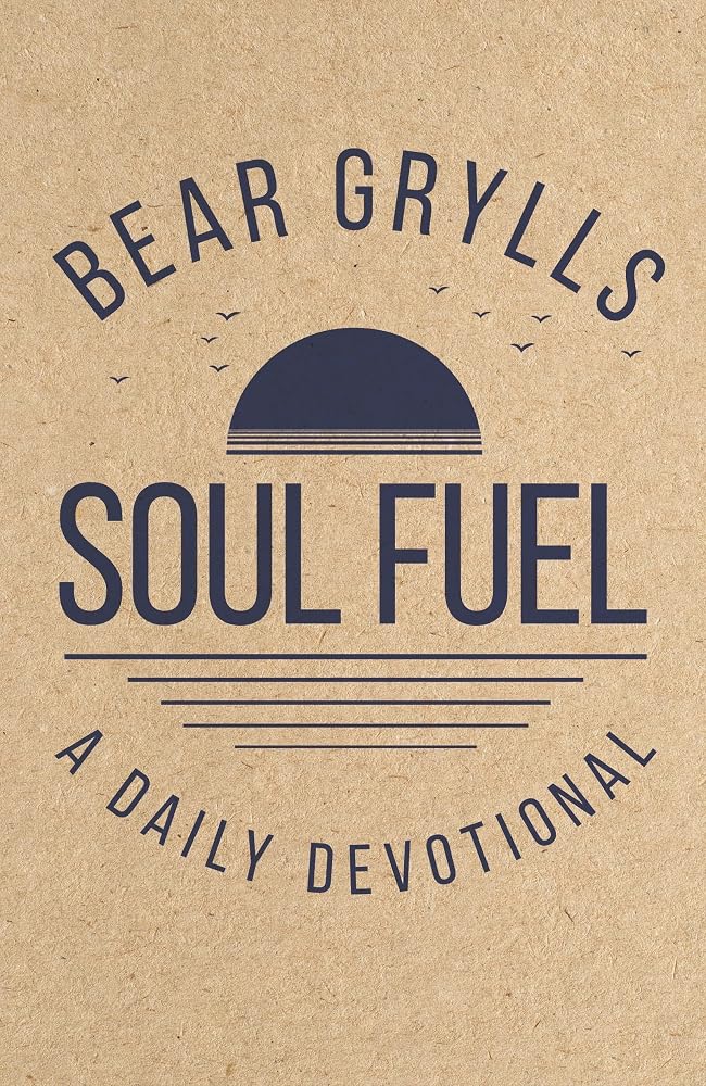 Soul Fuel: Start your day on the right foot with the world's best-known adventurer cover image