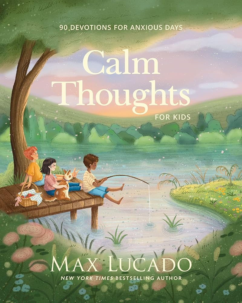 Calm Thoughts for Kids: 90 Devotions for Anxious Days cover image