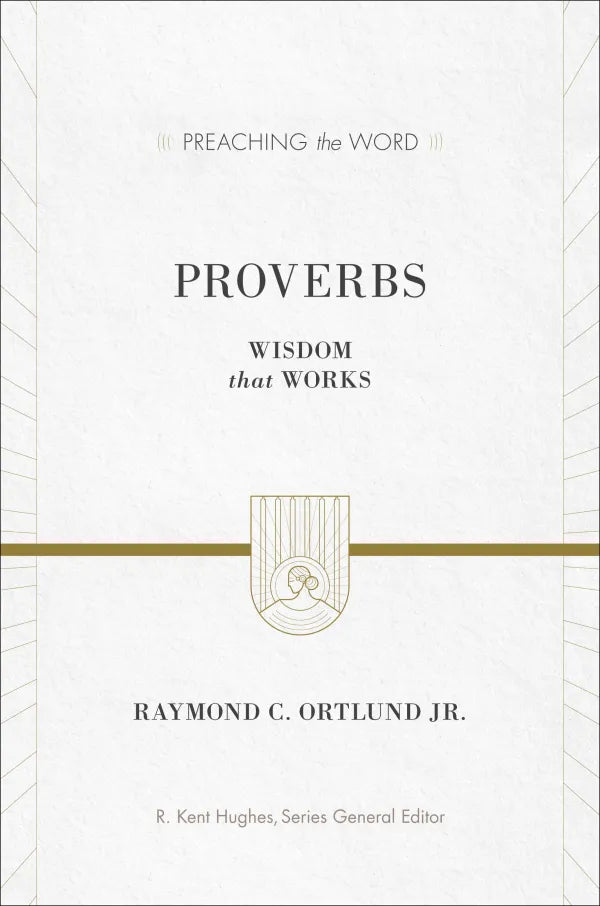 Proverbs Wisdom that Works