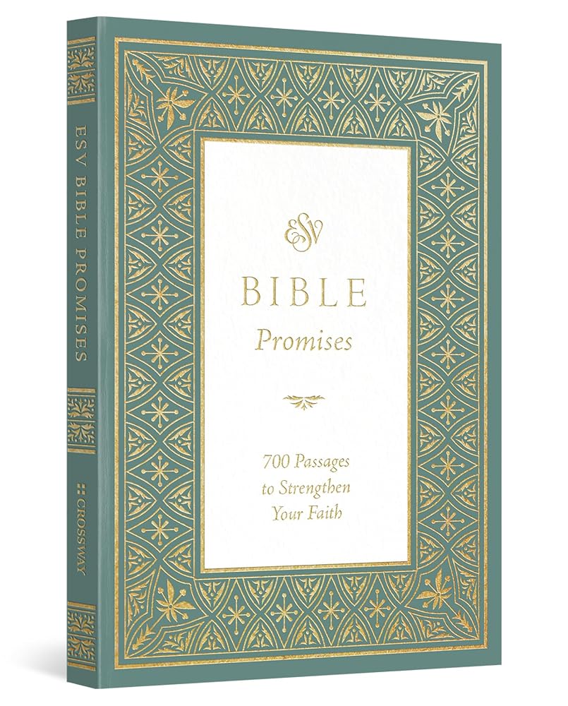 ESV Bible Promises: 700 Passages to Strengthen Your Faith (Paperback) cover image
