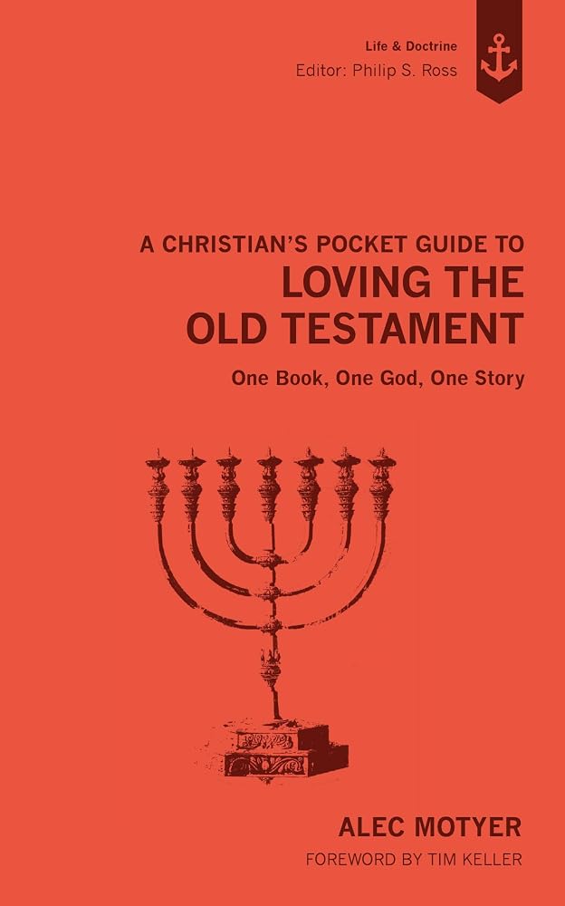 A Christian's Pocket Guide to Loving The Old Testament: One Book, One God, One Story (Devotionals) cover image