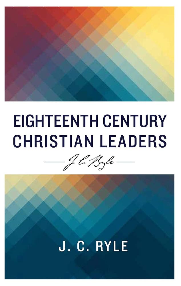 Eighteenth Century Christian Leaders (In modern English) cover image