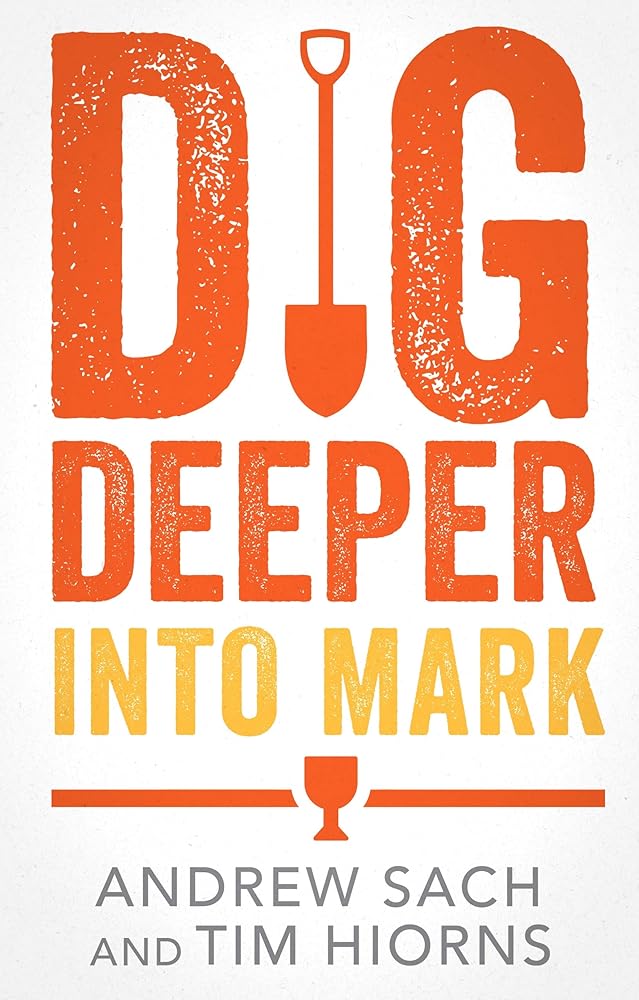Dig Deeper into Mark cover image