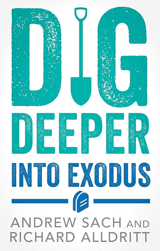 Dig Deeper into Exodus cover image