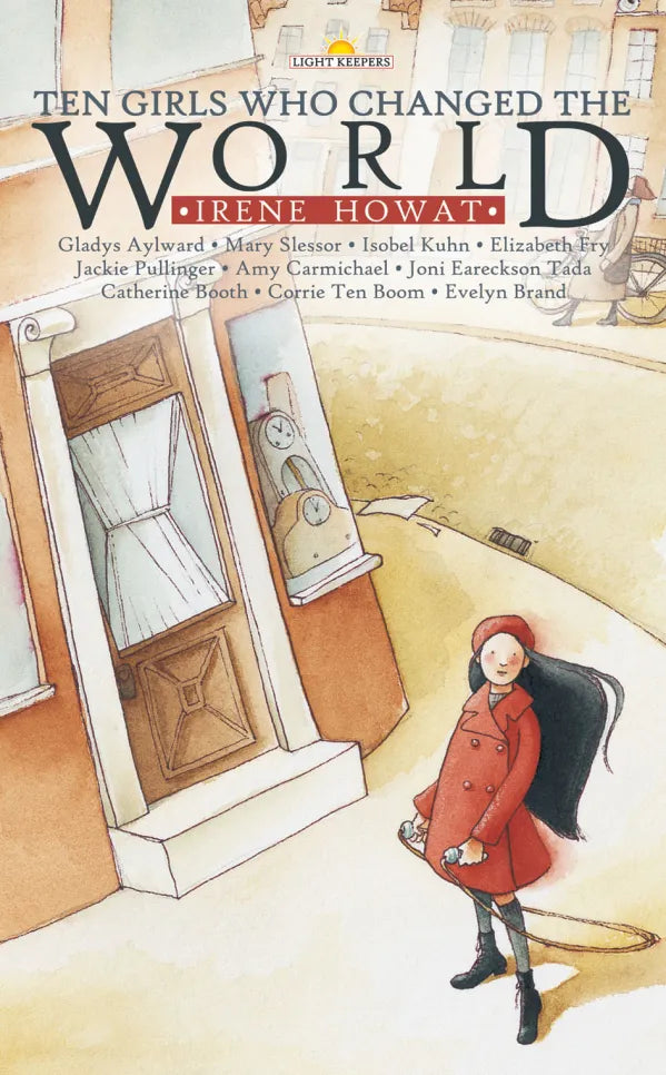 Ten Girls Who Changed The World Irene Howat