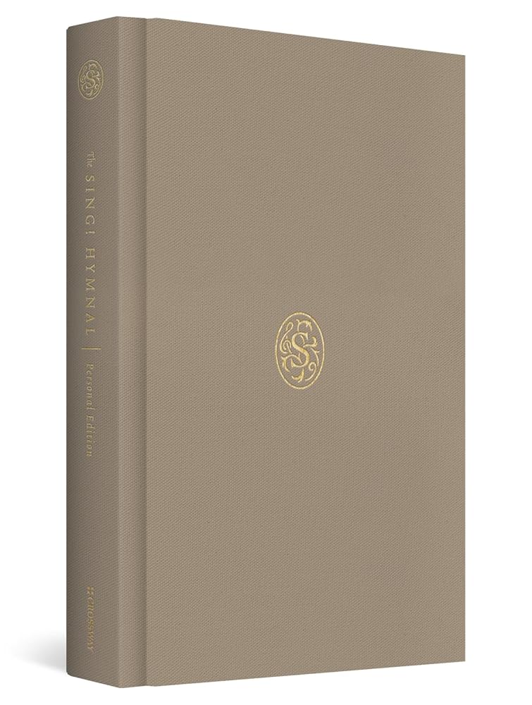 The Sing! Hymnal, Personal Edition: A Treasury of 200 Hymns for Worship and Reflection (Hardcover) cover image