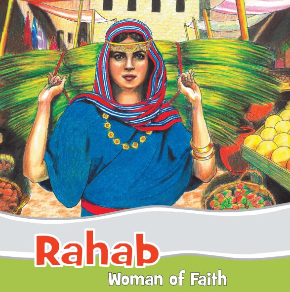 Rahab - Woman of Faith Mark Philpott
