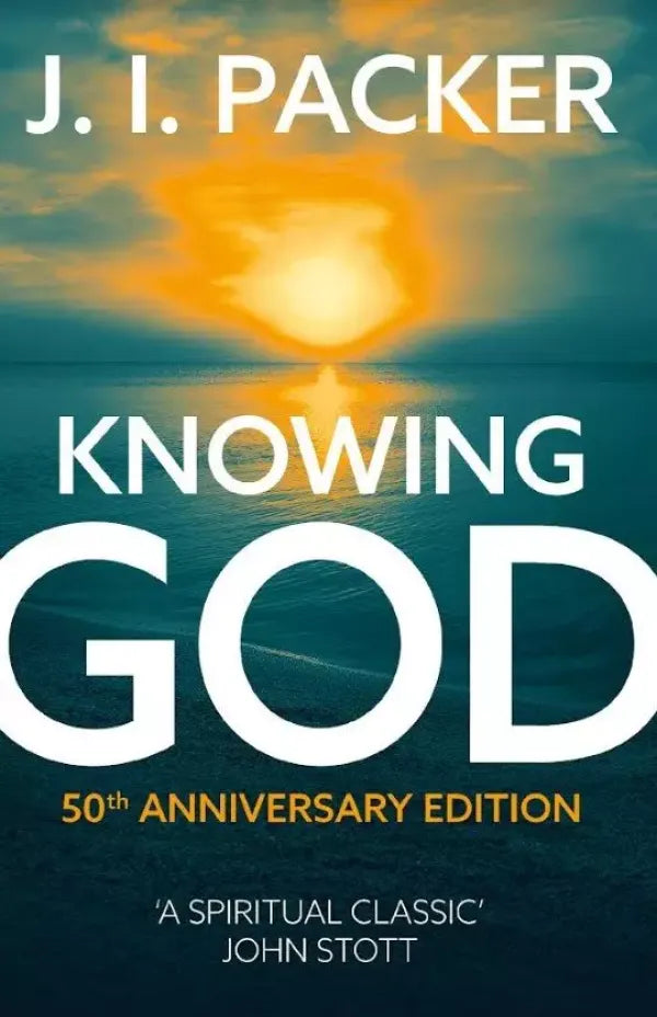 Knowing God with Study Guide J I Packer