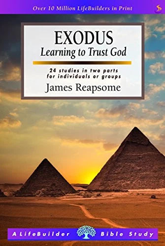 Exodus (Lifebuilder Study Guides): Reapsome, James