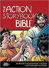 The Action Storybook Bible - An Interactive Adventure Through God's Redemptive Story