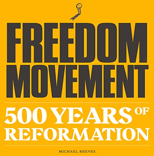 Freedom Movement - 500 Years of Reformation