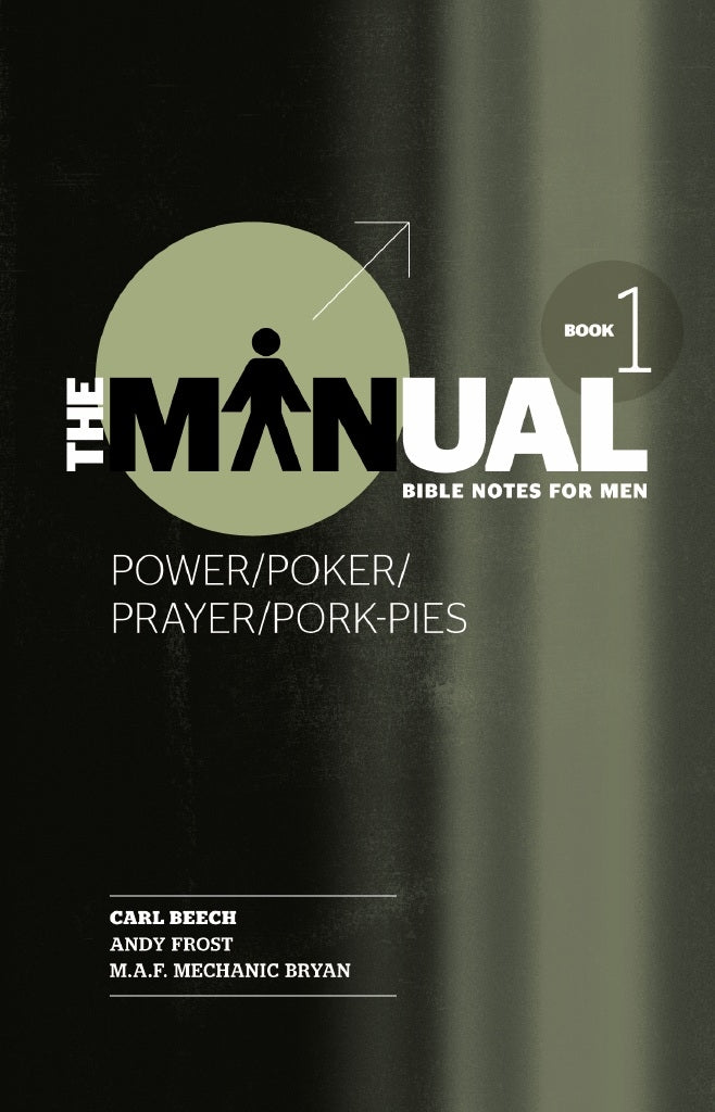 The Manual - Book 1 - Power/Poker/Prayer/Pork Pies