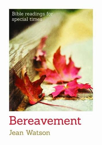 Bereavement (Bible Readings for Special Times)