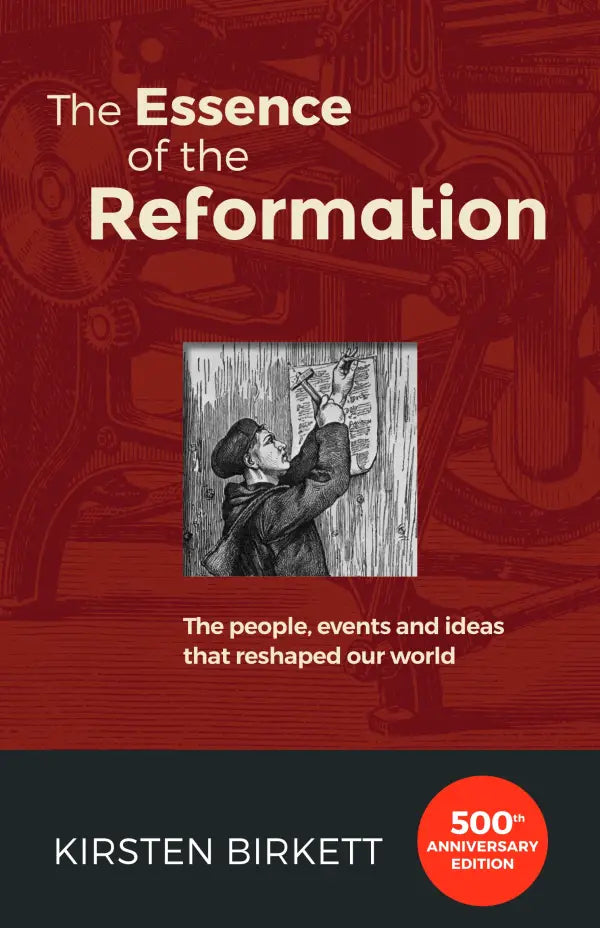 The Essence of the Reformation