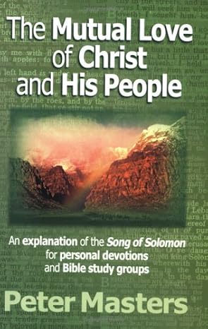 The Mutual Love of Christ and His People