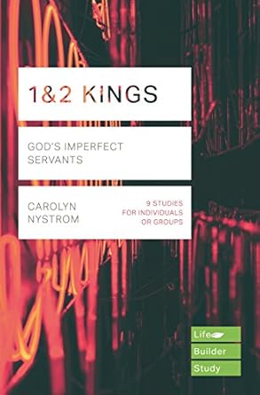 1 & 2 Kings - God's Imperfect Servants (Lifebuilder Study Guides)