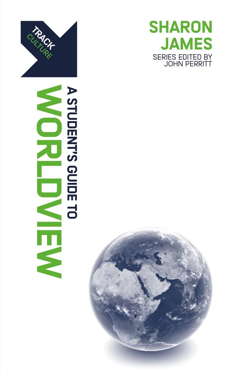 A Student’s Guide to Worldview