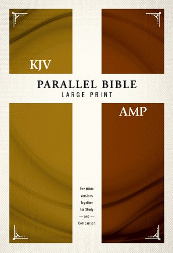 KJV and Amplified Parallel Bible, Large Print, Hardback Edition