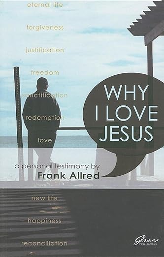 Why I Love Jesus Paperback