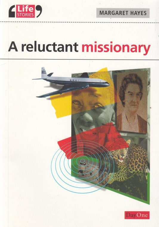 A Reluctant missionary