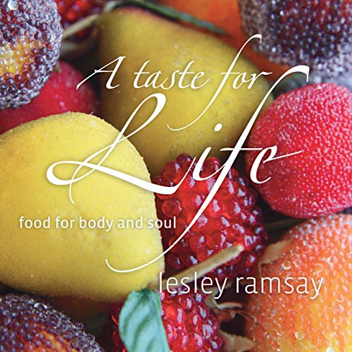 A Taste For Life