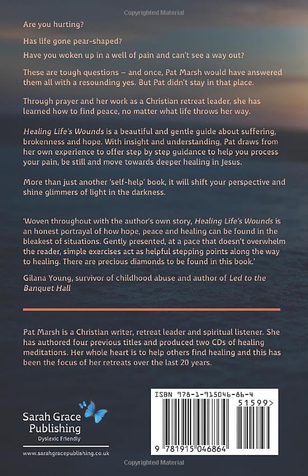 Healing Life's Wounds: Beyond Feeling Broken Paperback