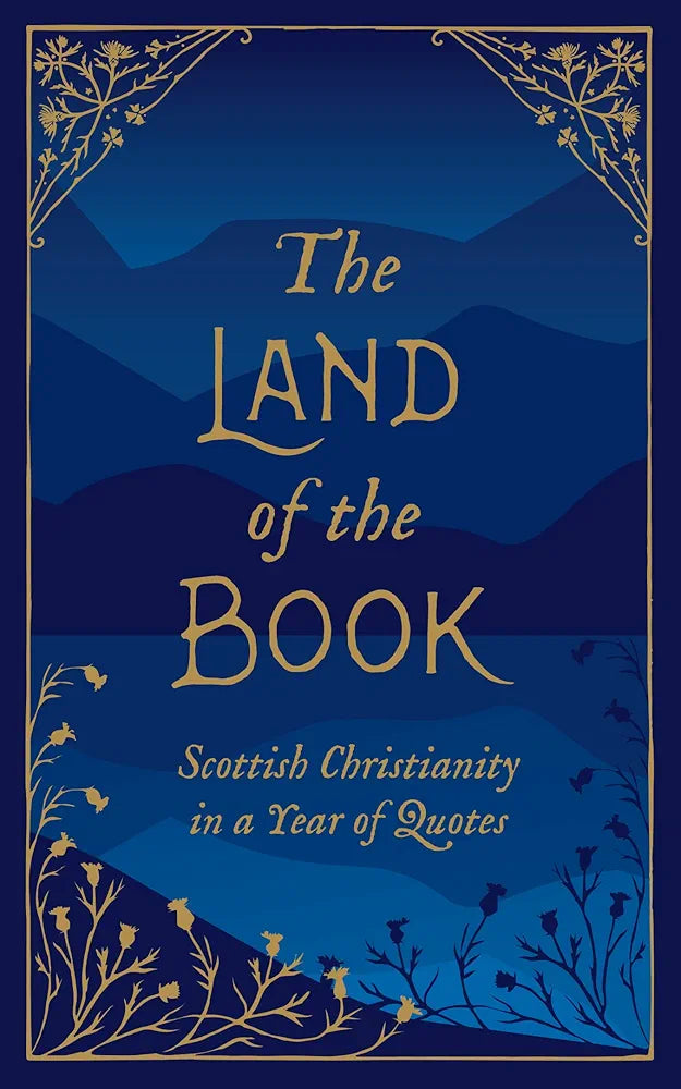 The Land of the Book: Scottish Christianity in a Year of Quotes