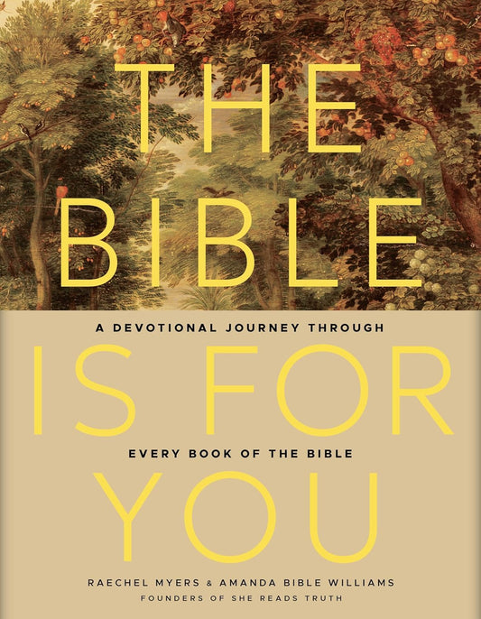 The Bible is for You: A Devotional Journey Through Every Book of the Bible Paperback