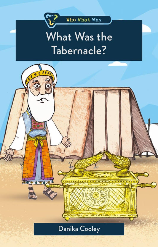 What Was The Tabernacle? (Who What Why)