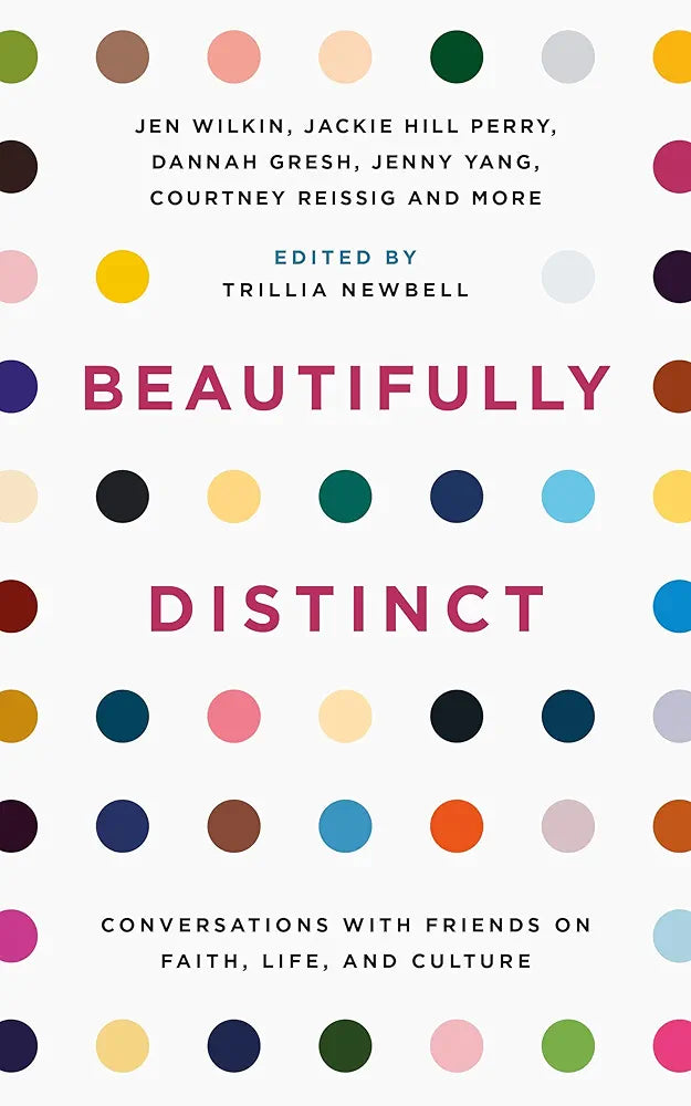 Beautifully Distinct - Conversations with Friends on Faith, Life, and Culture