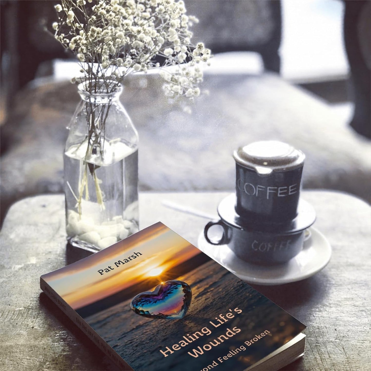 Healing Life's Wounds: Beyond Feeling Broken Paperback
