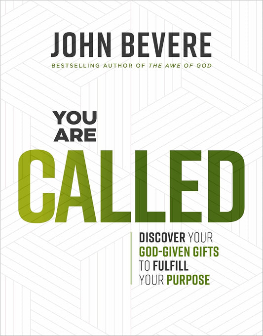 You Are Called: Discover Your God-Given Gifts to Fulfill Your Purpose Paperback