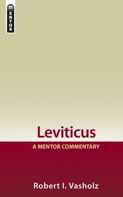 Leviticus - A Mentor Commentary