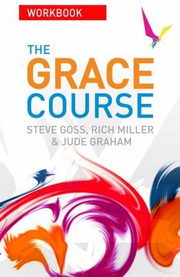 The Grace Course, Participant's Guide