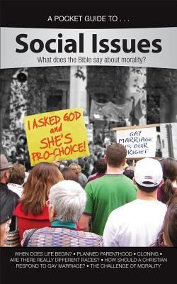 A Pocket Guide To... Social Issues - What Does the Bible Say about Morality?