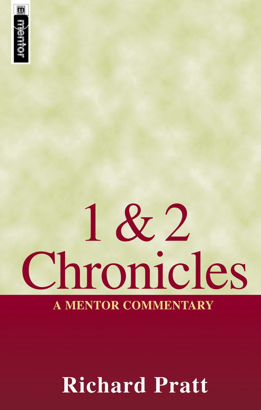 1 and 2 Chronicles - A Mentor Commentary