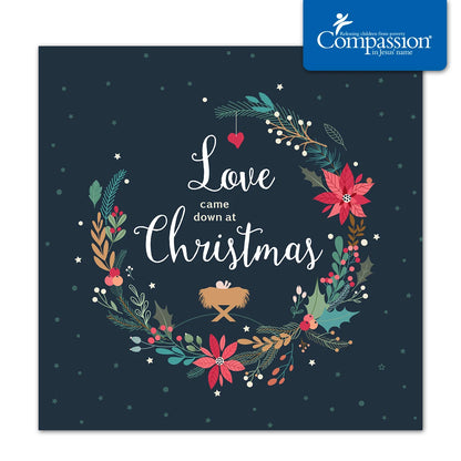 Compassion Christmas Card: Love Came Down (pack of 10)