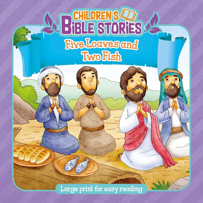 Children's Bible Stories: Five Loaves and Two Fishes