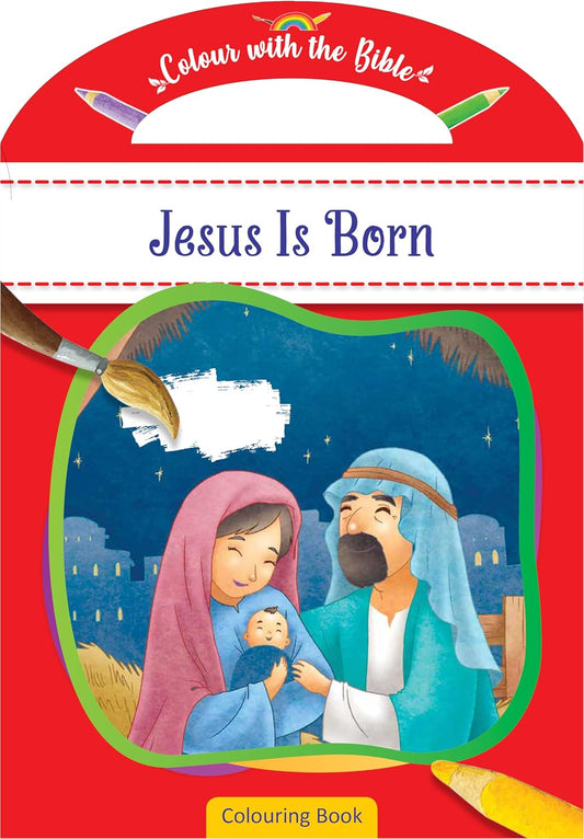 Colour with the Bible: Jesus Is Born