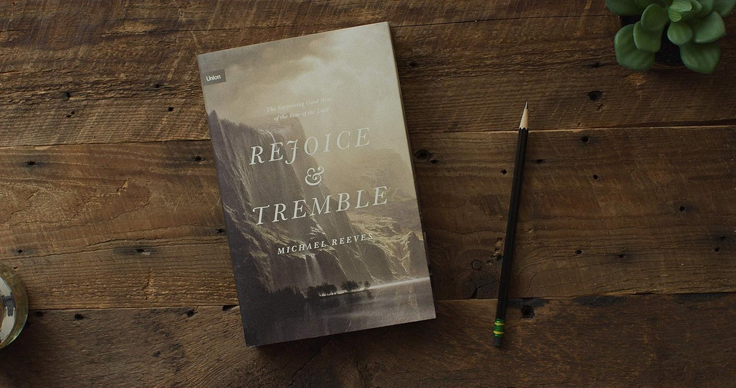 Rejoice and Tremble