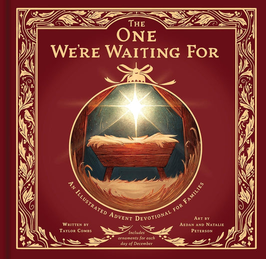 The One We're Waiting For: An Illustrated Advent Devotional for Families Hardcover