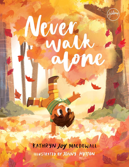 Never Walk Alone Hardcover