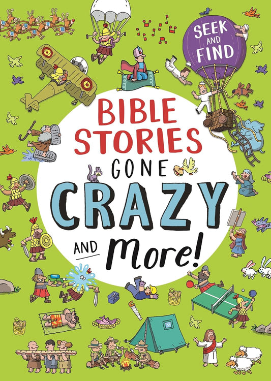 Bible Stories Gone Crazy and More: Seek and find